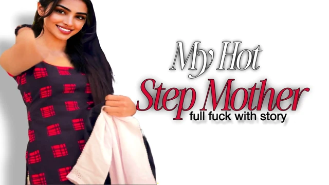 My Hot Step Mom Fucking  xxx full hindi video Hindi sex with story movie