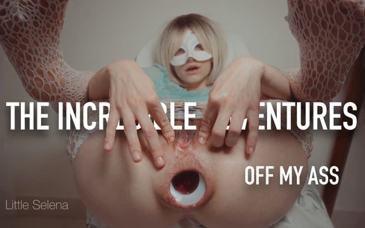 The Incredible Adventures of My Ass