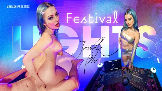Vrhush – busty babe jewelz blu ile festival ışıkları