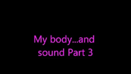 Bedenim ve sesim 3. bölüm