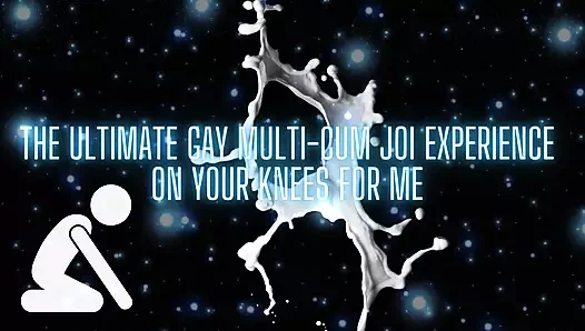 The Ultimate Gay Multi-cum JOI Experience - on Your Knees for Me (cumshot1)
