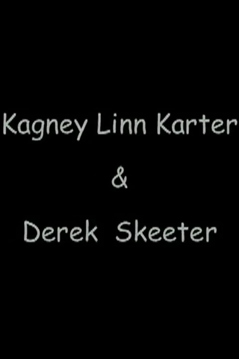 Kagney Lnn Karter ve Derek Skeeter, Bölüm 1