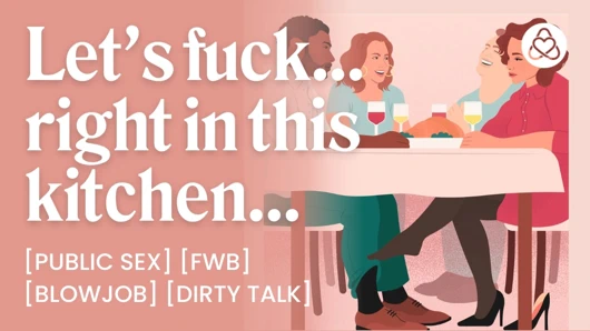 Asmr sesli porno: komşu adamla gizli mutfak sikişi - sakso ve halka açık seks - kadınlar için erotik sesli rol yapma