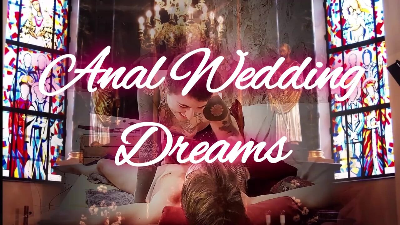 Anal düğün rüyaları - porno sanatı