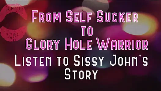AUDIO ONLY - From self sucker to glory hole warrior