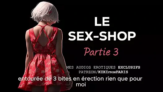 Fransız seks tarihi - seks dükkanı - bölüm 3: kayıp kadın
