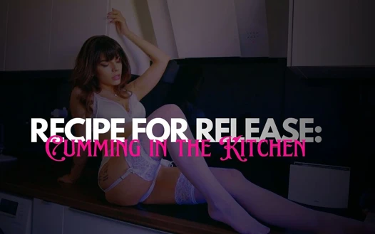 Recipe for Release Cumming in the Kitchen