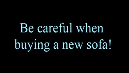 Yeni bir kanepe alırken dikkatli olun!