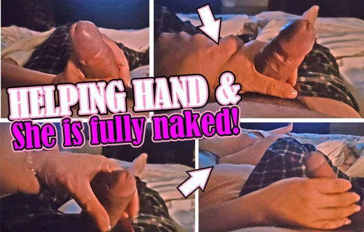 Beni çıplak mastürbasyon yapıyor ve elini kullanmama ve yönlendirmeme izin veriyor (yardım eli)