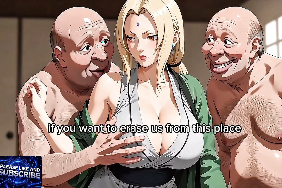 Tsunade çirkin adamları yanlışlıkla çağırıyor - 3D Naruto Hentai