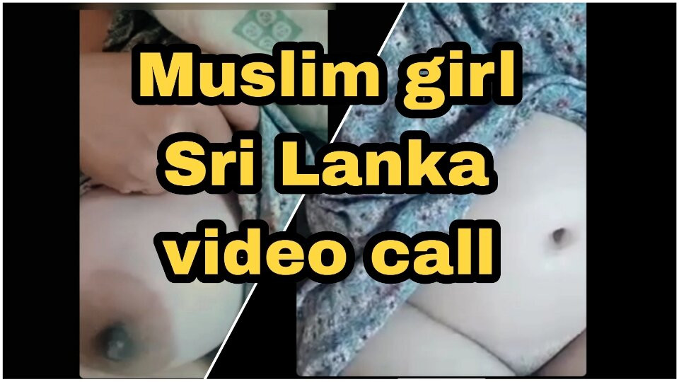 Video görüşmesinde Sri Lankalı Müslüman kız – athal