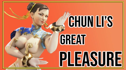 Chun Li'nin büyük zevki.