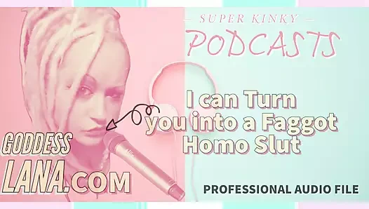 Sapık podcast 2 seni eşcinsel bir homo sürtüğüne dönüştürebilirim