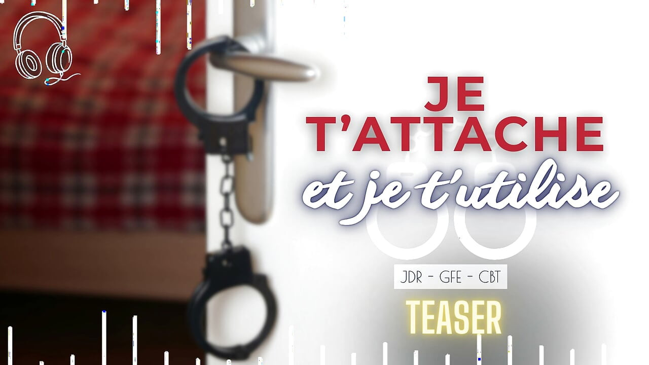 I Tie You Up And I Use You - French audio femdom cbt