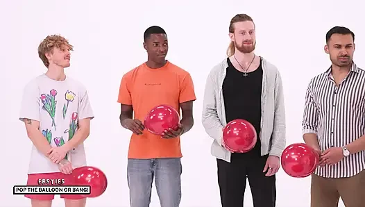 Ersties - Pop The Balloon Or Bang - Ep 1 of 4
