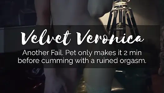 Veronica başka bir başarısız, evcil hayvan bir harabeyle boşalmadan önce sadece 2 dakika yapıyor