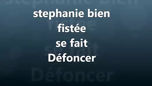 STEPHANIE SE FAITFISTER PUIS DEMONTER -