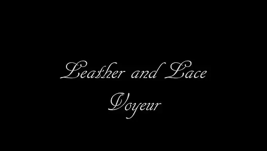 Leather and Lace