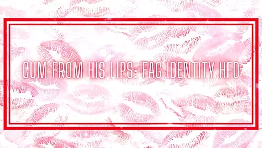 Dudaklarından boşalma - ibne kimliği hfo