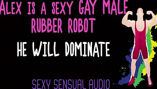 Solo audio - Alex es un robot gay sexy y te dominará